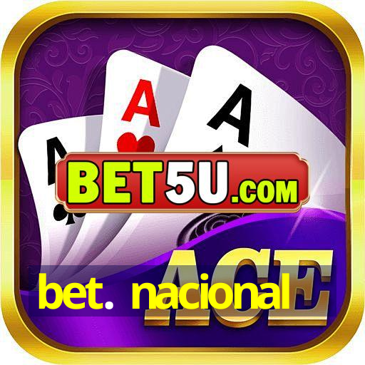 bet. nacional